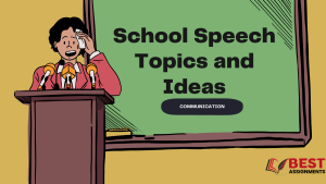School Speech Topics and Ideas
